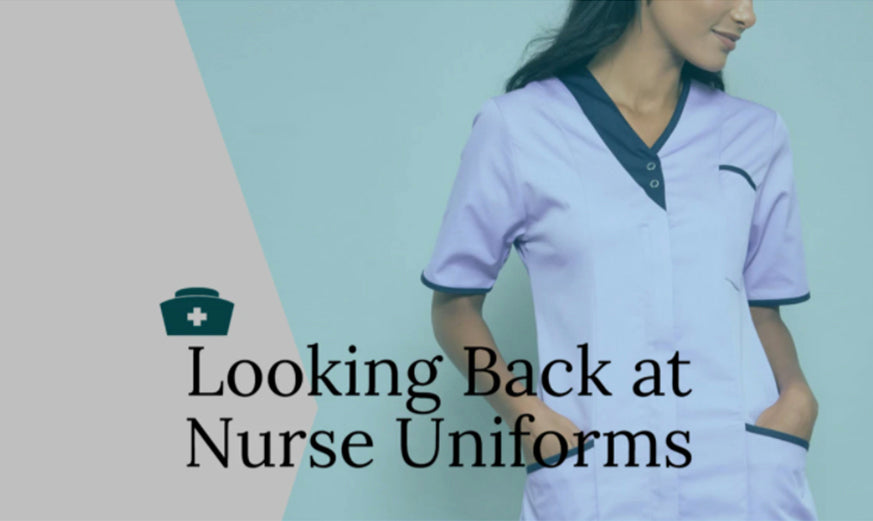 Looking Back at Nurse Uniforms